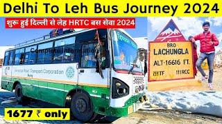 Delhi To Leh By HRTC Bus Journey 2024  | Delhi To Leh Bus Journey