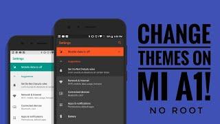 CHANGE THEMES ON MI A1 (NO ROOT) !