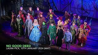 Laura Pick - No Good Deed | WICKED 3rd UK Tour - Edinburgh | 10th January 2024 (Mat)