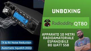 Radioamatori-Unboxing Radioddity QT80