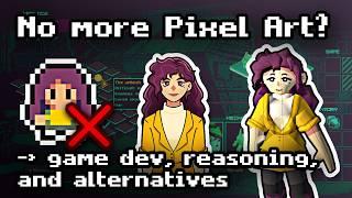 Why I’m dropping Pixel Art - Artistic Styles for Indie Game Dev (2D or 3D)