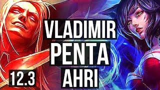 VLADIMIR vs AHRI (MID) (DEFEAT) | Penta, 2.3M mastery, 600+ games, Godlike | EUW Diamond | 12.3