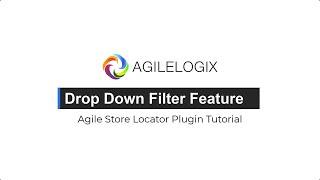 Second Dropdown Feature In Agile Store Locator Plugin