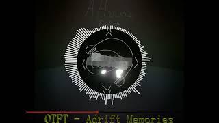 OTFT - Adrift Memories