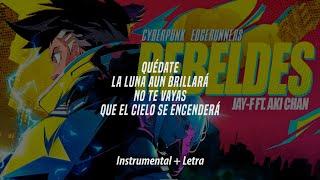 Jay F ft. Aki Chan - Rebeldes (Instrumental + Letra) Cyberpunk Edgerunners Music Video
