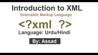 Introduction to XML (Extensible Markup Language) Urdu/Hindi