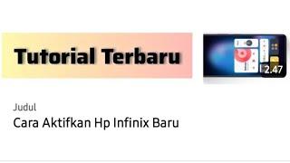 Cara Aktifkan Hp Infinix Baru