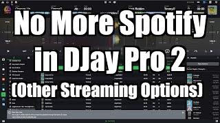 The Future of Streaming in Djay Pro 2 without Spotify