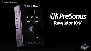 Presonus Revelator io44 - AmericanMusical.com