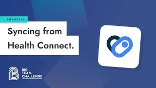 Tutorial: Syncing from Health Connect