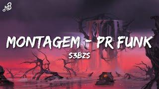 S3BZS - MONTAGEM - PR FUNK (Extended/Long Version)(Lyrics)