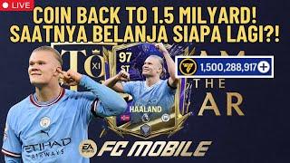 COIN BACK TO 1.5 MILYARD! SAATNYA BELANJA SIAPA LAGI??!! | EA FC Mobile Indonesia