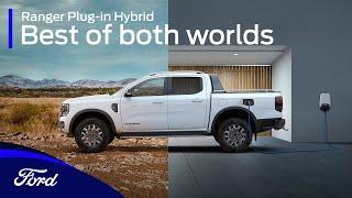 Introducing the New Ranger Plug-in Hybrid | Giving you the best of both worlds