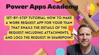Power Apps - How to create a Work Request App for your team step-by-step (2024 edition)