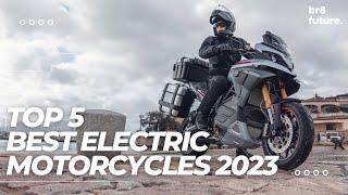 Best Electric Motorcycles 2023 - Top 5 Best Electric Motorcycles of 2023