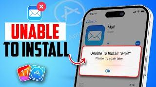 How to Fix Unable to Install App on iPhone | Unable to Install iPhone Apps from App Store