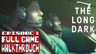 The Long Dark Story Mode Wintermute Episode 1 Gameplay Walkthrough Part 1 FULL GAME - No Commentary
