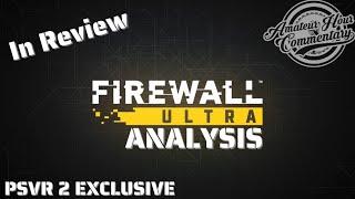 Firewall Ultra In Depth Review - Featuring Rabid Aggressor