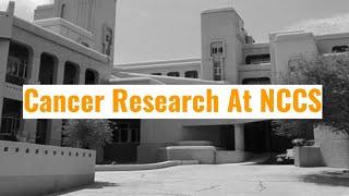 Cancer Research At National Centre For Cell Sciences (NCCS)