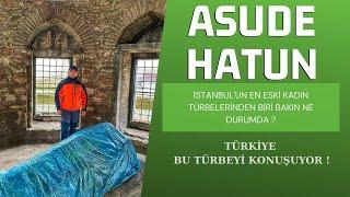 İstanbul'un İlk Osmanlı Kadın Türbelerinden Biri Bakın Ne Durumda