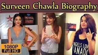 Surveen Chawla Biography | Height | Age | Husband | Family | lifestyle | House | Income