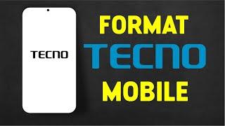 How to format Tecno Mobile | Tecno Mobile ko Format kaise mare