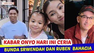 onyo pagi ini terus semangat, bunda sarwendah ceria ayah ruben bikin plening masa depan onyo