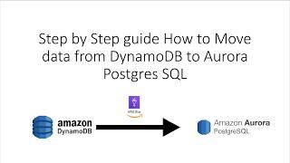 Step by Step guide How to Move data from DynamoDB to Aurora Postgres SQL with AWS Glue ETL