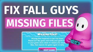 How to Fix MISSING FILES ERROR Fall Guys (EPIC GAMES & STEAM)