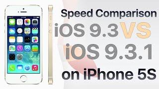 iPhone 5S iOS 9.3 vs iOS 9.3.1 Final Version Speed Comparison Build 13E238