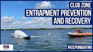 ENTRAPMENT PREVENTION AND RECOVERY - Top Tips for Preventing Entrapment when Dinghy Sailing