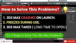 Fix 3ds max crashes/ freezes and auto close problem solution- Hindi