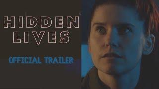 Hidden Lives | Official Trailer