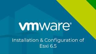 Installation of VMWare Esxi6.5