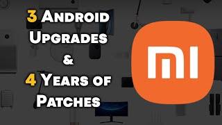 Xiaomi Commits to 4 Years of Android Updates - Why That is BIG