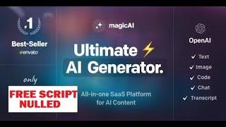 MagicAI Complete CHAT GTP Clone Free Source Code & Complete Installation Guide || Nulled PHP Scripts