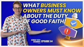 What Business Owners Must Know About The Duty of Good Faith