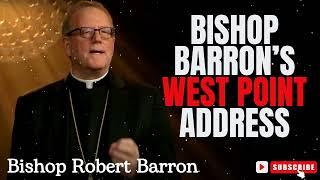 Bishop Robert Barron   |   Bishop Barron’s West Point Address