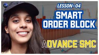 What is order block & smart order block in forex?(Hindi) | Advance SMC Lesson - 04 | SMT | SMC Hindi