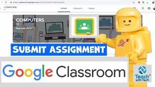 Google Classroom - Submit Assignment // Teaching Tech with Toys 005