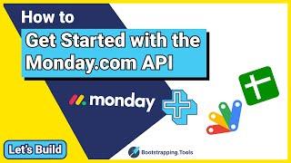 Getting started with the Monday.com API - Easy-Mode