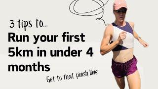 Run a 5km in under 4 months | Finish that first race with 3 easy tips. 5km Training