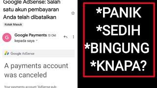 1  AKUN  PEMBAYARAN di Adsense  DIBATALKAN