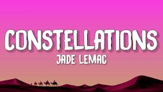 Jade LeMac - Constellations (Lyrics)