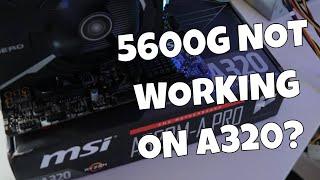 Does AMD Ryzen 5 5600G APU Work With A320 Chipset Motherboard?