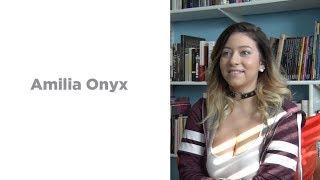 Amilia Onyx - Thoughts After Five Months in the Adult Industry.