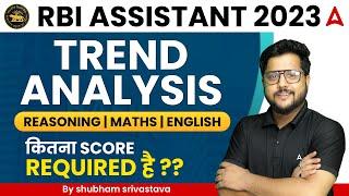 RBI Assistant 2023 Trend Analysis: Required Scores in Reasoning, Maths, and English