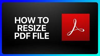 How To Resize Pdf File In Adobe Acrobat Tutorial