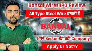 Bansal Wires IPO Review | Apply Or Not ?? | Jayesh Khatri