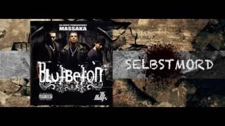 17. Massaka - Selbstmord (Blutbeton 2007)[FULL ALBUM]